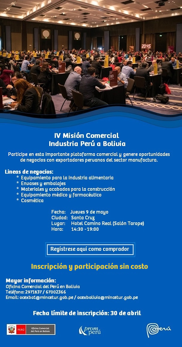 IV Misión Comercial Industria Perú a Bolivia | Jueves 9 de Mayo | Santa Cruz, Bolivia